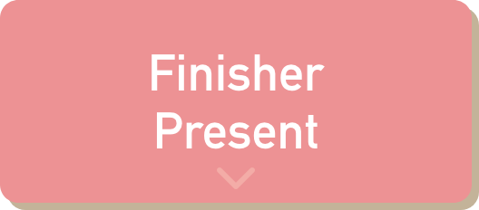 Finisher Present